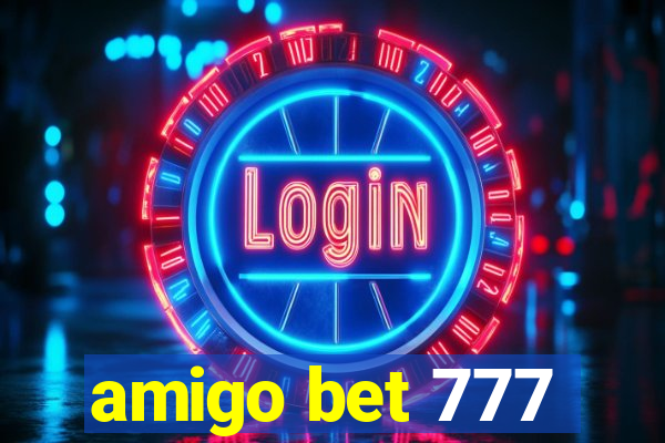 amigo bet 777